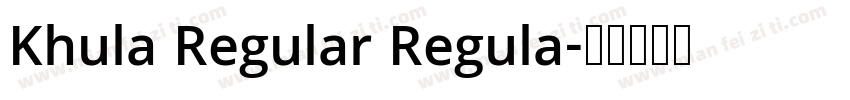 Khula Regular Regula字体转换